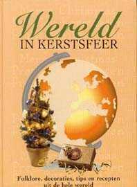 Wereld in kerstsfeer, folklore, decoraties