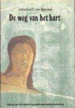 De weg van het hart, Johanna C.Van Moosel