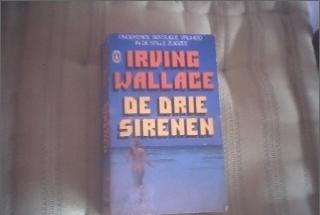 De drie sirenen - Irving Wallace