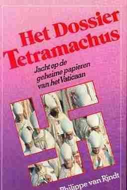 Het dossier Tetramachus, jacht op de geheime papieren van he