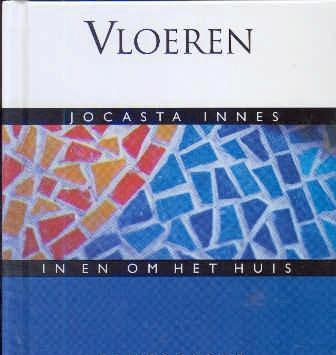 Vloeren, Jocasta Innes, Cantecleer,