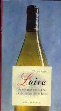Loire, droomwijnen, James Turnbull