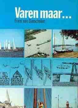 varen maar... door frans van dusschoten