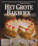 Foto 1 van Het grote bakboek, Christian Teubner, Jacques Charrette, Han