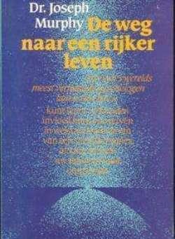 De weg naar een rijker leven, Dr. Joseph Murphy