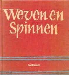 Weven en spinnen