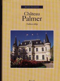 Chateau Palmer, Noblesse oblige, Rene Pijassou