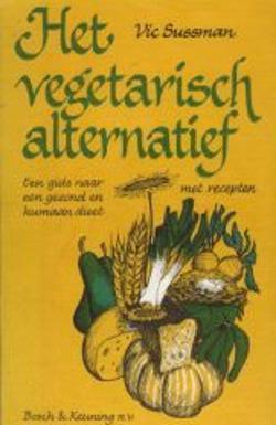 Het vegetarisch alternatief, Vic Sussman