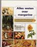 Foto 1 van Alles weten over margarine