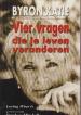 Foto 1 van Vier vragen die je leven veranderen, Byron Katie