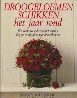 Droogbloemen schikken het jaar rond, Jenny Raworth en Susan