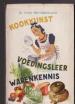 Foto 1 van Kookkunst, voedingsleer, warenkennis, G.Van Reybrouck