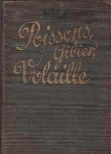 Poissons, gibier et volaille, Madame F.Nietlispach, 1931