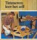 Foto 1 van Timmeren leer het zelf, Mar Groen