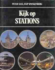 Kijk op stations, door peter saal, en flip spangenberg,