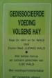 Foto 1 van Gedissocieerde voeding volgens Hay