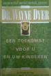 Foto 1 van Een toekomst voor u en uw kinderen, Wayne W.Dyer,