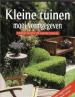 Foto 1 van Kleine tuinen mooi vormgeven, 1