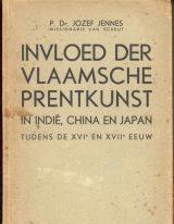 Invloed der Vlaamsche prentkunst in indië china japan