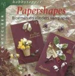Papershapes, bloemen en vlinders van papier, Helen Bameman