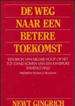 De weg naar een betere toekomst, Newt Gingrich, David Drake,