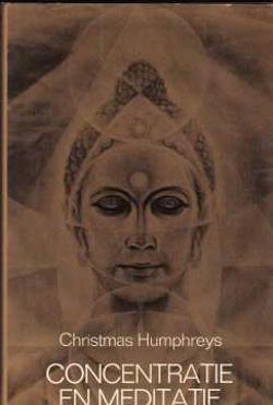 Concentratie en meditatie, Christmas Humphreys