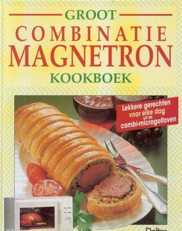Groot combinatie magnetron kookboek, Ursula Calis
