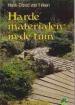 Foto 1 van Harde materialen in de tuin,
