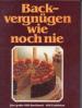 Foto 1 van Backvergnügen wie noch nie