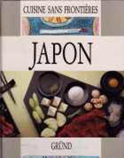 Japon, cuisine sans frontières, Grund