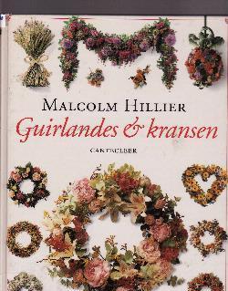 Guilandes en kransen, Malcolm Hillier