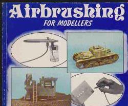 Airbrushing for modellers, Richard M.Goldman en Murray Rube