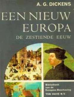 Een nieuw europa, zestiende eeuw G. Dickens