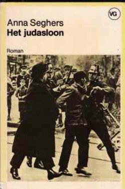 Het judasloon, Anna Seghers