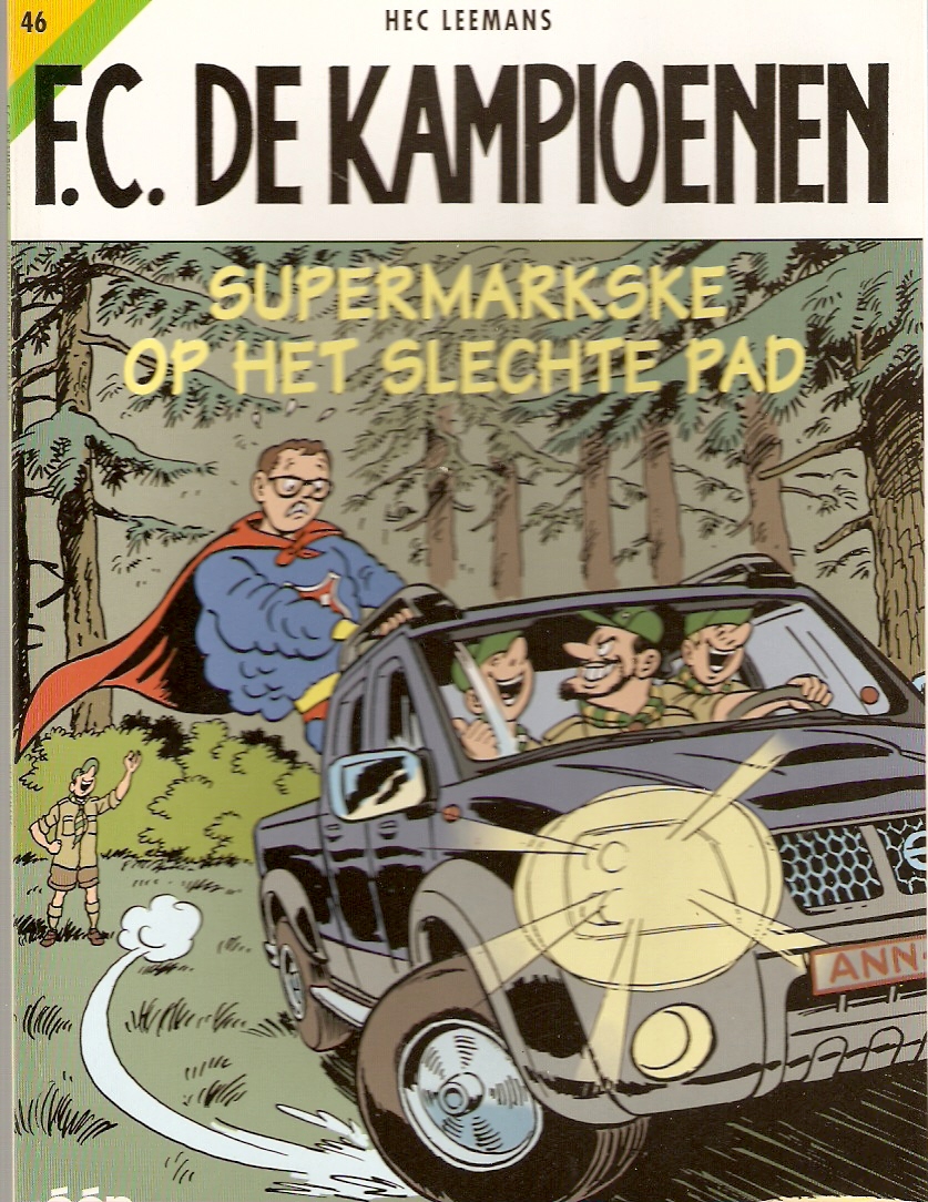 De kampioenen 46 Supermarkske op het slechte pad