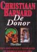 Foto 1 van De donor (thriller) door CHRISTIAAN BARNARD