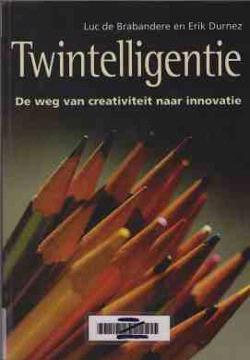 Twintelligentie, Luc De Brabandere en Erik Durnez