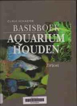 Basisboek aquarium houden, Claus Schaefer