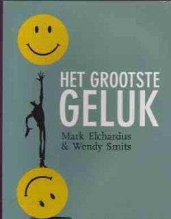 Het grootste geluk, Mark Elchardus, Wendy Smits