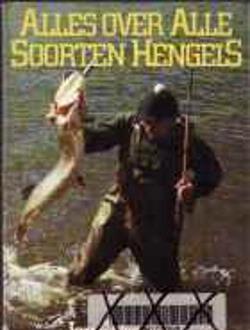 Alles over alle soorten hengels, Jan Schreiner