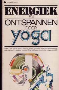 Energiek en ontspannen door Yoga