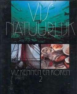 Vis natuurlijk, vis, kennen en koken 2, Van Vlaanderen