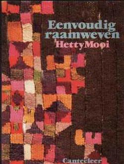 Eenvoudig raamweven, Hetty Mooi