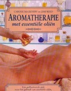 Aromatherapie met essentiele olieën, door Caroline Mcgilvery