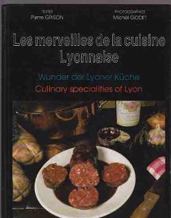 Les merveilles de la cuisine Lyonnaise