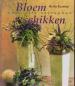 Foto 1 van Bloemschikken voor alle seizoenen schikken, Betty Kessing