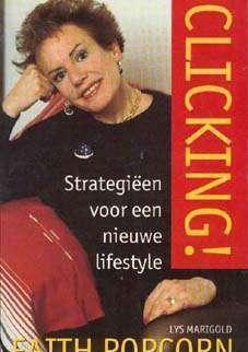 Clicking!, strategiën voor een nieuwe lifestyle,