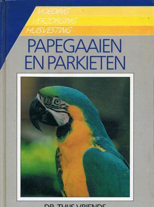 Papegaaien en parkieten, Dr.Thijs Vriends