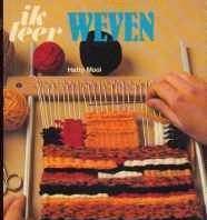 Ik leer weven, Hetty Mooi