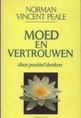 Moed en vertrouwen, Norman Vincent Peale